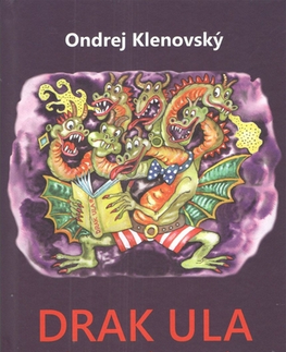 Rozprávky Drak Ula a iné uletené rozprávky - Ondrej Klenovský