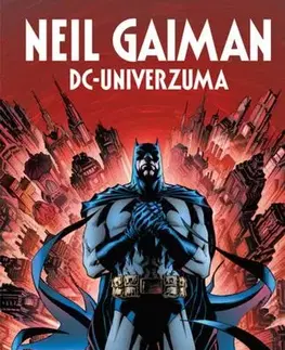 Komiksy Neil Gaiman DC univerzuma - Neil Gaiman,Zoltán Galamb