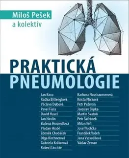 Medicína - ostatné Praktická pneumologie - Miloš Pešek