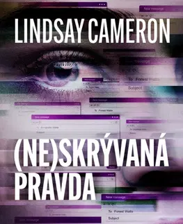 Detektívky, trilery, horory (Ne)skrývaná pravda - Lindsay Cameron