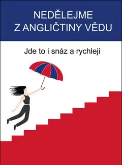 Učebnice a príručky Nedělejme z angličtiny vědu - Dušan Žiška