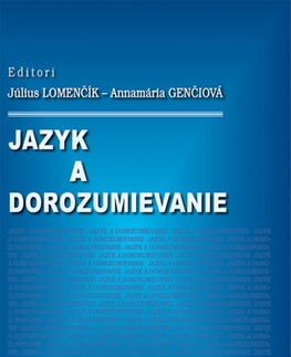 Literárna veda, jazykoveda Jazyk a dorozumenie - Július Lomenčík
