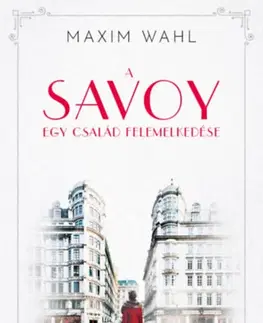Svetová beletria A Savoy 1. - Maxim Wahl