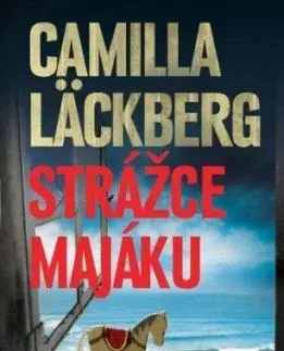 Detektívky, trilery, horory Strážce majáku - Camilla Läckberg