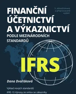 Ekonómia, Ekonomika Finanční účetnictví a výkaznictví podle mezinárodních standardů IFRS - Dana Dvořáková