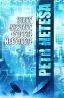 Sci-fi a fantasy Stavy nestavy, bytosti nebytosti - Petr Heteša