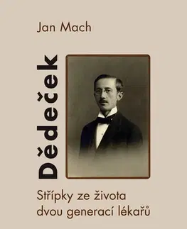 Biografie - ostatné Dědeček - Jan Mach