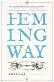 Svetová beletria Férfiak nők nélkül - Ernest Hemingway