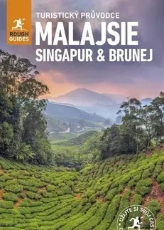 Ázia Malajsie, Singapur, Brunej - Turistický průvodce - Kolektív autorov,Jan Sládek