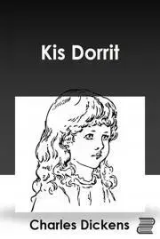 Svetová beletria Kis Dorrit - Charles Dickens