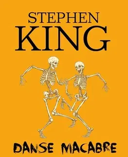 Eseje, úvahy, štúdie Danse Macabre - Stephen King