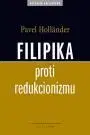 Politológia Filipika proti redukcionizmu - Pavel Hollander
