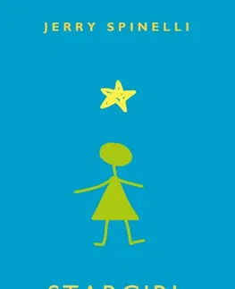 Pre dievčatá Stargirl - Jerry Spinelli