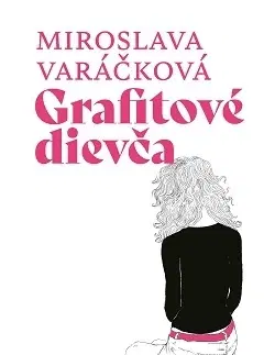 Young adults Grafitové dievča - Miroslava Varáčková