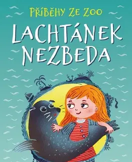 Pre deti a mládež - ostatné Příběhy ze zoo - Lachtánek nezbeda - Věra Hudáčková Barochová