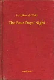 Svetová beletria The Four Days' Night - White Fred Merrick