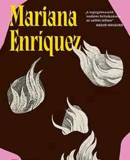 Novely, poviedky, antológie A tűz martaléka - Mariana Enríquezová