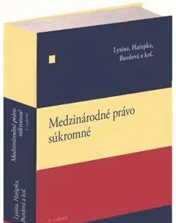Právo - ostatné Medzinárodné právo súkromné, 3. vydanie - Peter Lysina,Miloš Haťapka,Katarína Burdová