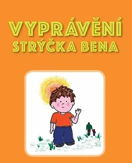 Pre deti a mládež - ostatné Vyprávění strýčka Bena - Věra Krpálková