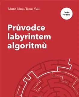 Operačné systémy Průvodce labyrintem algoritmů, 2. vydání - Martin Mareš,Tomáš Valla