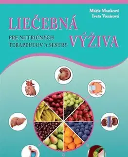Medicína - ostatné Liečebná výživa - Mária Manková,Iveta Vozárová