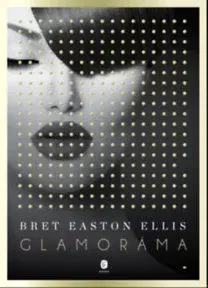 Beletria - ostatné Glamoráma - Bret Easton Ellis,Miklós M. Nagy