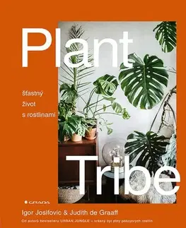 Izbové rastliny Plant Tribe - Igor,Judith de Graaff
