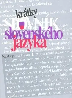 Slovenský jazyk Krátky slovník slovenského jazyka