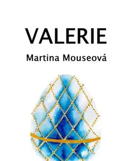 Detektívky, trilery, horory Valerie - Martina Mouseová