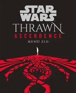 Sci-fi a fantasy Star Wars - Thrawn Ascendence: Menší zlo - Timothy Zahn,Lubomír Šebesta