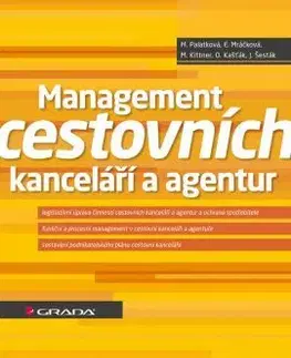Manažment Management cestovních kanceláří a agentur - Kolektív autorov