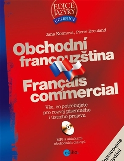 Učebnice a príručky Obchodní francouzština + CD - Jana Kozmová,Pierre Brouland