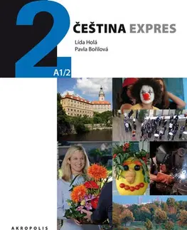 Učebnice a príručky Čeština expres 2 (A1/2) ukrajinská + CD - Lída Holá,Pavla Bořilová