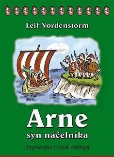 Dobrodružstvo, napätie, western Arne, syn náčelníka - Leif Nordenstorm