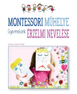 Výchova, cvičenie a hry s deťmi Montessori műhelye - Chiara Piroddi