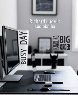 Jazykové učebnice - ostatné Ludvík Richard Busy Day - Handling Big Order