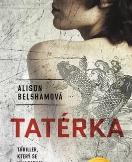 Detektívky, trilery, horory Tatérka - Alison Belshamová