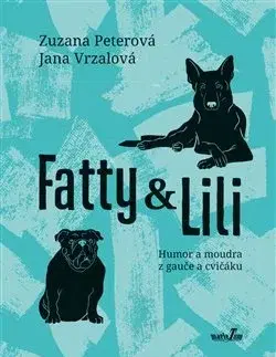 Česká beletria Fatty a Lili - Jana Vrzalová,Zuzana Peterová
