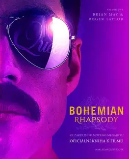 Film, hudba Bohemian Rhapsody - Oficiální kniha k filmu - Owen Williams,Jan Kozák