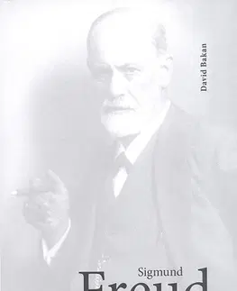 Psychiatria a psychológia Sigmund Freud a židovská mystická tradice - David Bakan