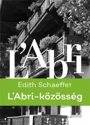 Kresťanstvo L'Abri-közösség - Schaeffer Edith