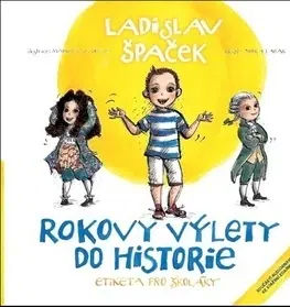 Etiketa Rokovy výlety do historie - Ladislav Špaček