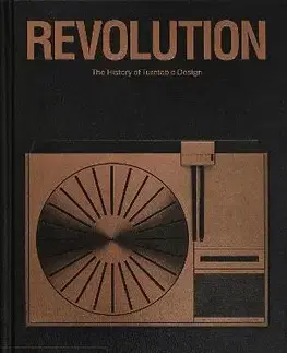 Dizajn, úžitkové umenie, móda Revolution, The History of Turntable Design - Gideon Schwartz