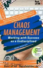 Biznis a kariéra Chaos Management - Working with Success as a Undisciplined - Simone Janson