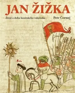 História Jan Žižka - Petr Čornej