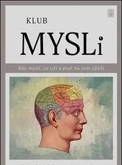 Psychológia, etika Klub mysli - Daniel M. Wegner,Kurt Gray