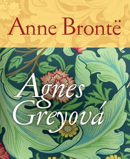 Historické romány Agnes Greyová - Anne Brontëová