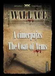 Detektívky, trilery, horory A címerpajzs - The Coat of Arms - Edgar Wallace