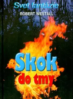 Sci-fi a fantasy Skok do tmy - Robert Westall