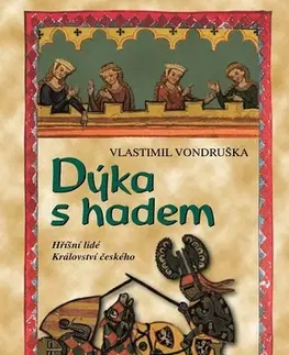 Historické romány Dýka s hadem - Vlastimil Vondruška